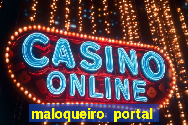 maloqueiro portal do zacarias